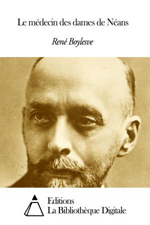 Cover of the book Le médecin des dames de Néans by Auguste Barbier
