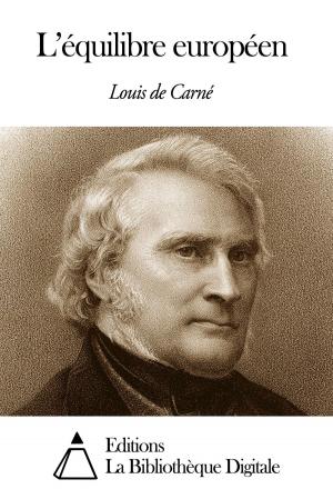Cover of the book L’équilibre européen by Edmond de Goncourt