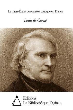 Cover of the book Le Tiers-État et de son rôle politique en France by Isabelle Eberhardt