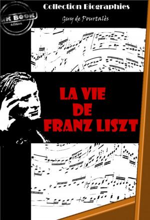 Cover of the book La vie de Franz Liszt by Edgar Wallace