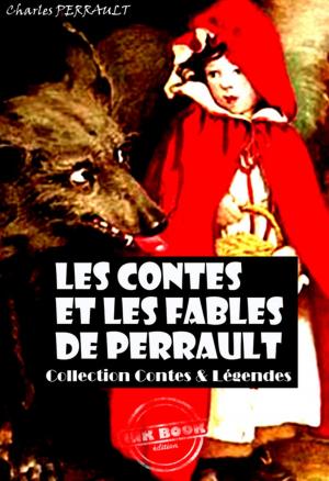 Cover of the book Les contes et les fables de Perrault by Jacques Bainville