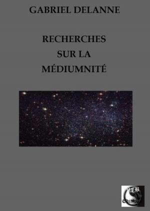 Cover of the book Recherches sur la Médiumnité by Penny Watson-Webb