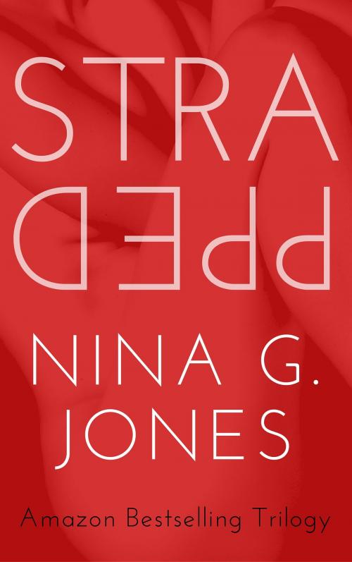 Cover of the book Strapped by Nina G. Jones, Nina G. Jones