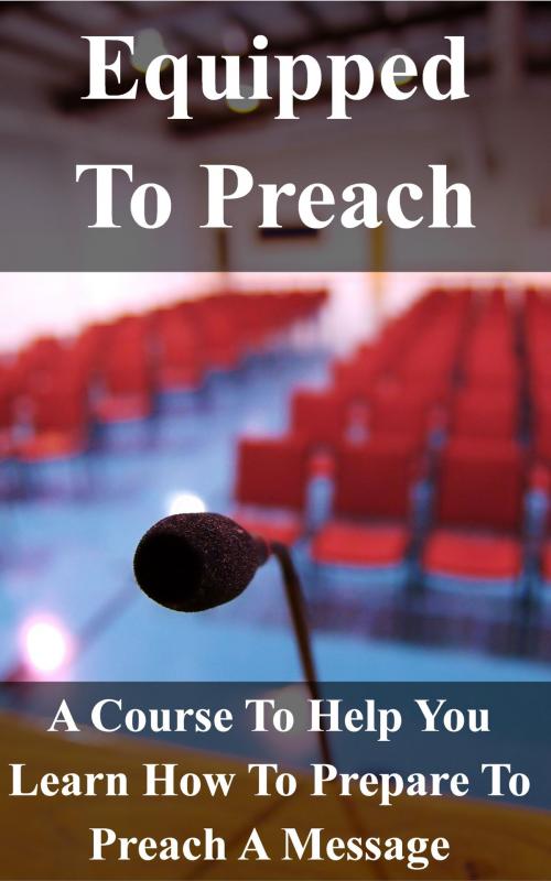 Cover of the book Equipped To Preach Workbook by Jerry Simmons, Calvary Chapel Living Water