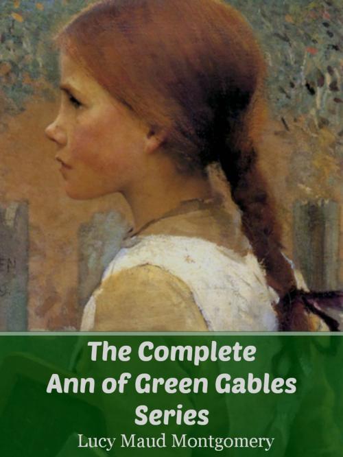 Cover of the book The Complete Ann of Green Gables Series by Lucy Maud Montgomery, Inktree