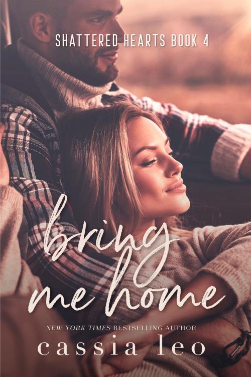 Cover of the book Bring Me Home by Cassia Leo, Gloss Publishing LLC