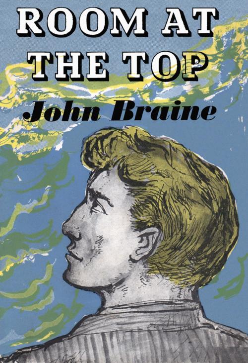 Cover of the book Room at the Top by John Braine, Valancourt Books
