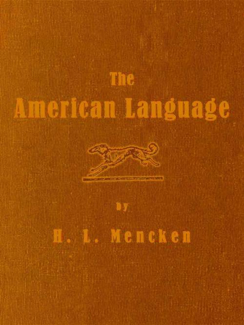 Cover of the book The American Language by H. L. Mencken, VolumesOfValue