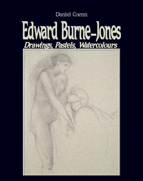 Cover of the book Edward Burne-Jones by Daniel Coenn, Classic & Annotated