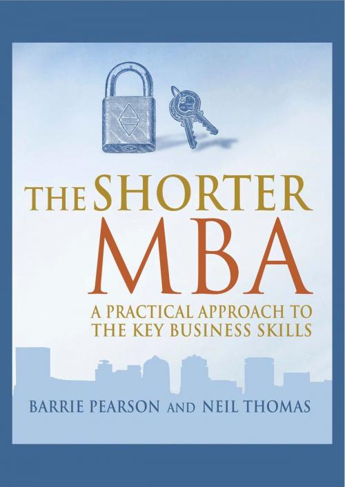 Cover of the book The Shorter MBA by Barrie Pearson, Neil Thomas, Thorogood Publishing Ltd