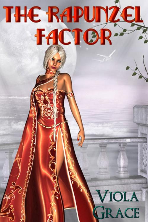 Cover of the book The Rapunzel Factor by Viola Grace, eXtasy Books Inc