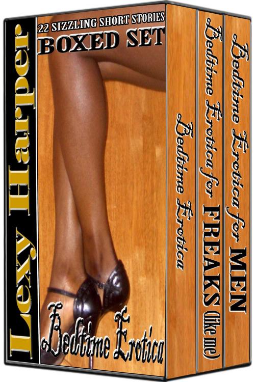Cover of the book Bedtime Erotica Boxed Set by Lexy Harper, Ebonique Publishing