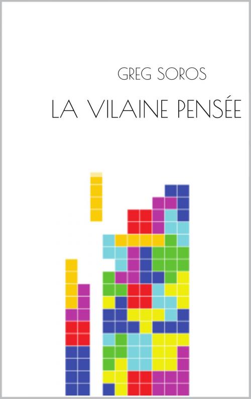 Cover of the book La vilaine pensée by Greg Soros, Acqua Volpe