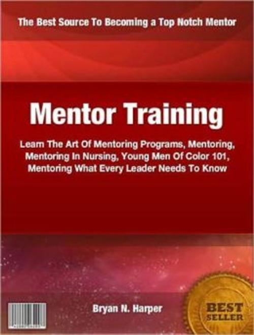 Cover of the book Mentor Training by Bryan N. Harper, Tru Divine Publishing