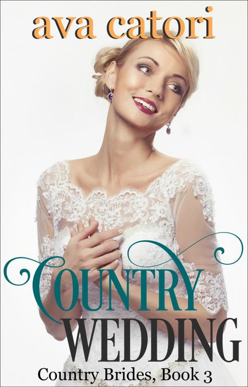 Cover of the book Country Wedding by Ava Catori, Ava Catori Books