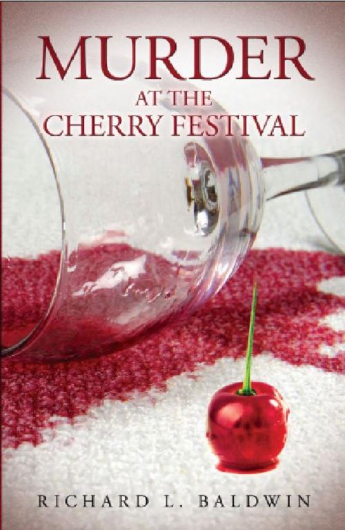 Cover of the book Murder at the Cherry Festival by Richard Baldwin, Buttonwood Press