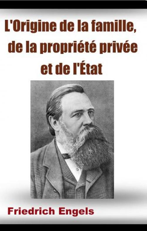 Cover of the book L'Origine de la famille, de la propriété privée et de l'État by Friedrich Engels, Vassade