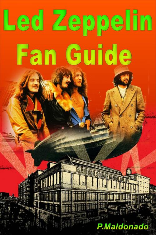 Cover of the book Led Zeppelin Fan Guide by P Maldonado, P Maldonado