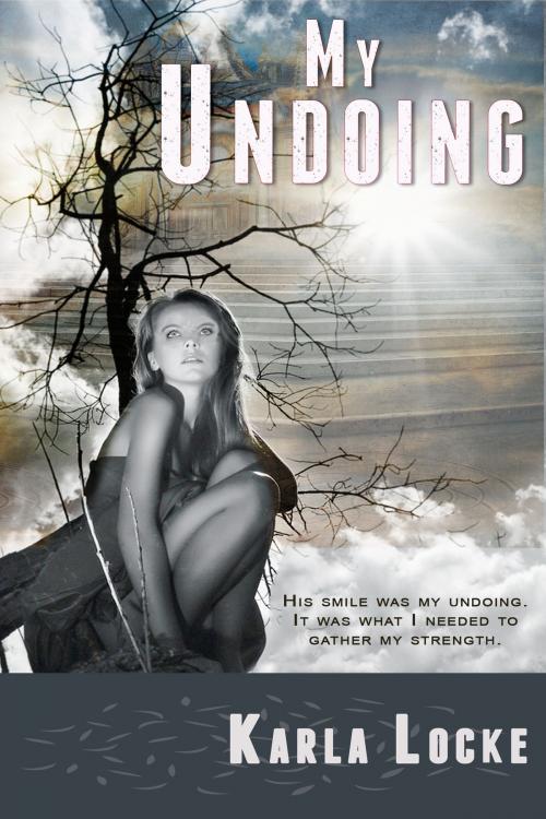 Cover of the book My Undoing by Karla Locke, Armchair ePublishing