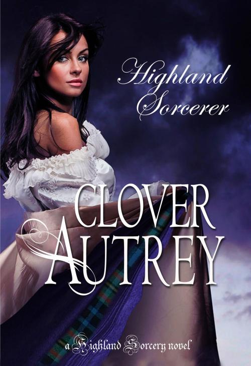 Cover of the book Highland Sorcerer by Clover Autrey, Red Rover Books