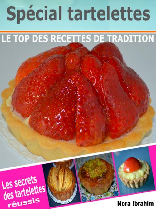 Cover of the book Spécial tartelettes by Nora SAADAOUI, Nora SAADAOUI
