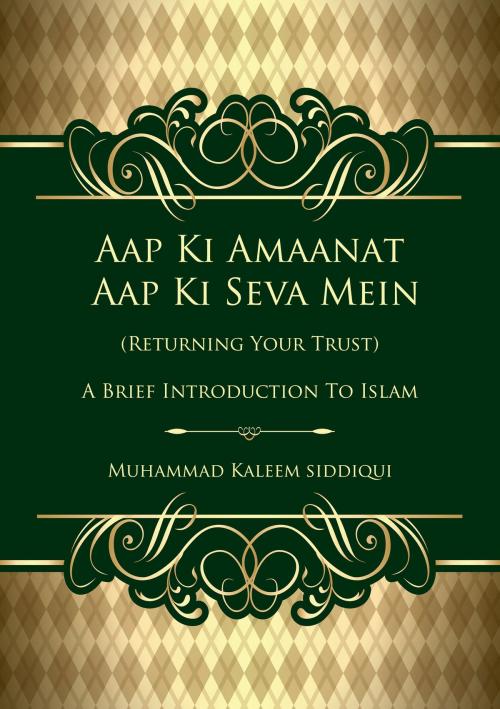 Cover of the book Returning Your Trust - A brief Intorduction to Islam by Muhammad Kaleem Siddiqui, Safia Iqbal (Translation), Muhammad Abdullah