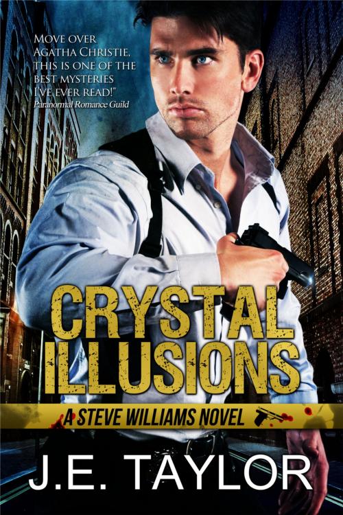 Cover of the book Crystal Illusions by J.E. Taylor, JET-Fueled Fiction