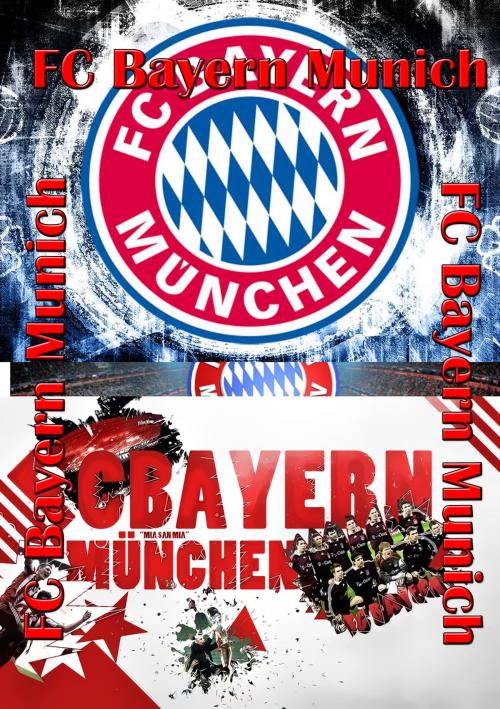 Cover of the book FC Bayern München by Karl Laemmermann, Heinz Duthel