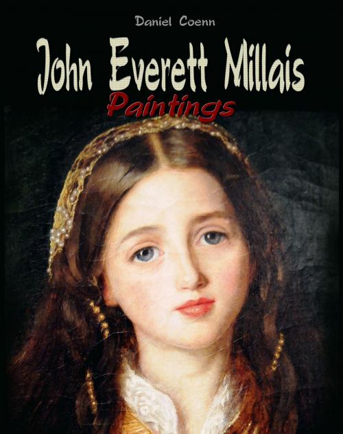 Cover of the book John Everett Millais by Daniel Coenn, Classic & Annotated