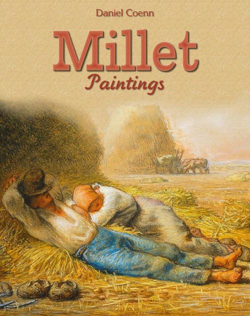 Cover of the book Millet by Daniel Coenn, Classic & Annotated