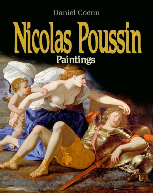 Cover of the book Nicolas Poussin by Daniel Coenn, Classic & Annotated