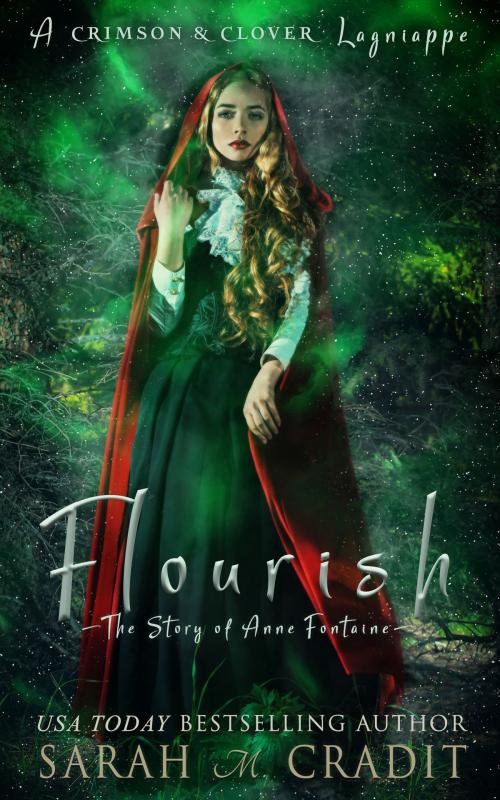 Cover of the book Flourish: The Story of Anne Fontaine by Sarah M. Cradit, Sarah M. Cradit