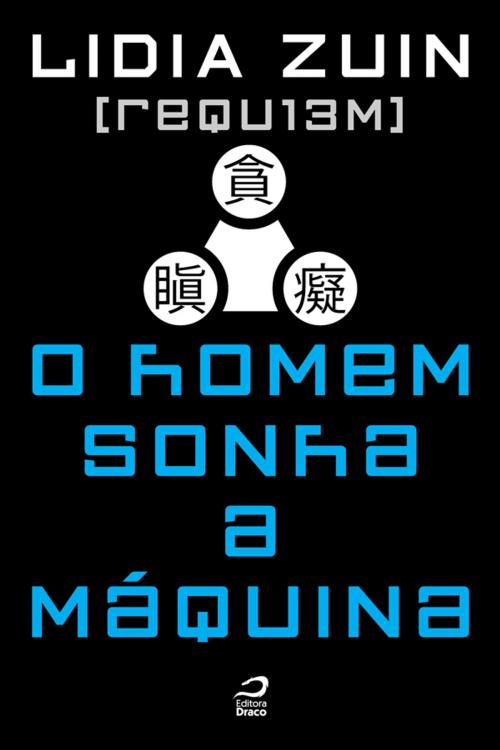 Cover of the book REQU13M - O homem sonha a máquina by Lidia Zuin, Editora Draco