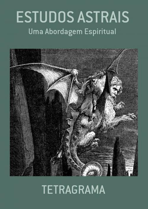 Cover of the book Estudos Astrais by Tetragrama, Clube de Autores
