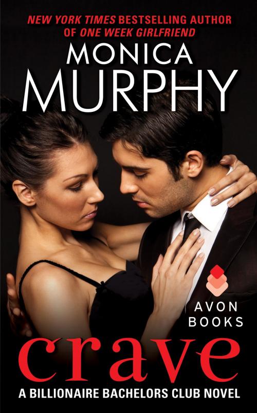 Cover of the book Crave by Monica Murphy, Avon Impulse