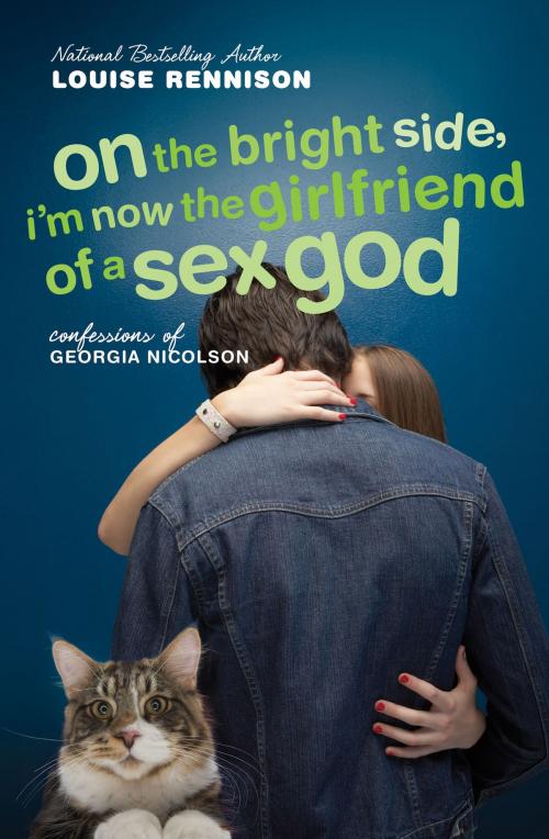Cover of the book On the Bright Side, I'm Now the Girlfriend of a Sex God by Louise Rennison, HarperTeen