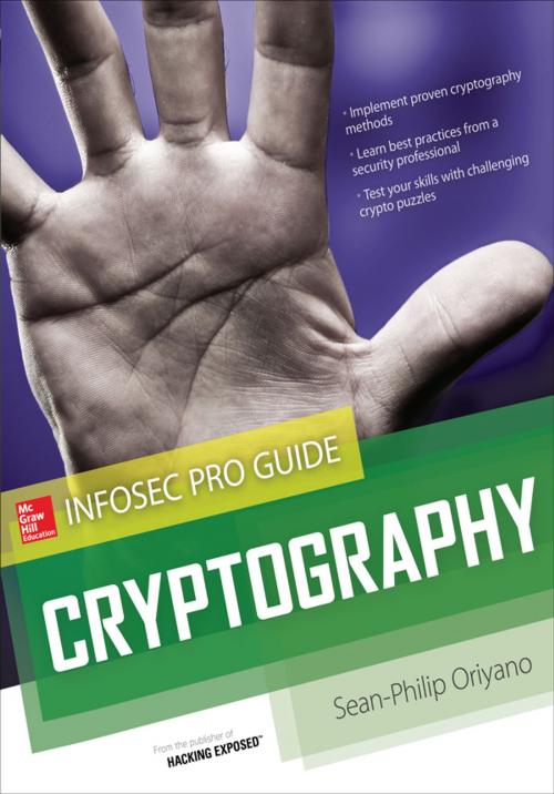 Cover of the book Cryptography InfoSec Pro Guide by Sean-Philip Oriyano, McGraw-Hill Education