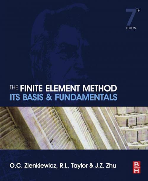 Cover of the book The Finite Element Method: Its Basis and Fundamentals by Olek C Zienkiewicz, Robert L Taylor, J.Z. Zhu, Elsevier Science