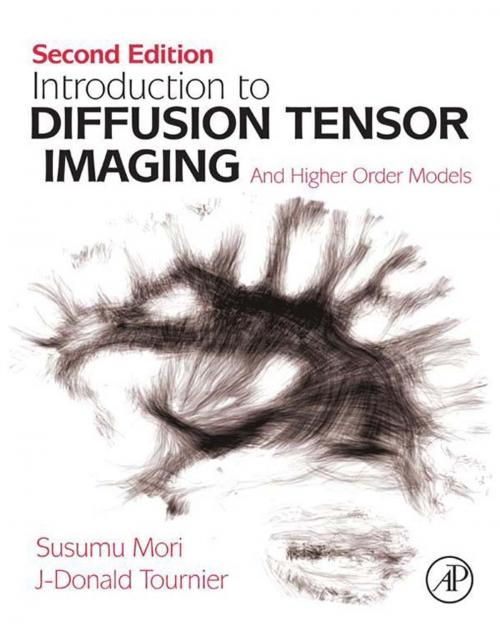 Cover of the book Introduction to Diffusion Tensor Imaging by Susumu Mori, J-Donald Tournier, Elsevier Science