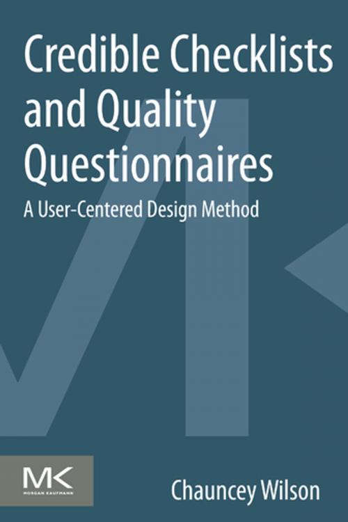 Cover of the book Credible Checklists and Quality Questionnaires by Chauncey Wilson, Elsevier Science