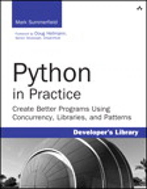 Cover of the book Python in Practice by Mark Summerfield, Pearson Education