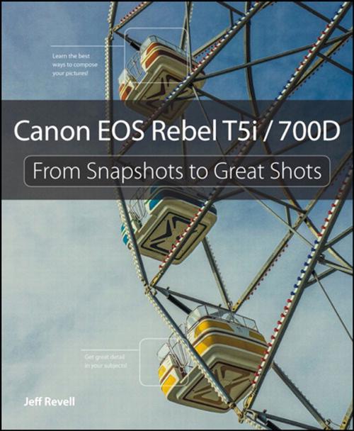 Cover of the book Canon EOS Rebel T5i / 700D by Jeff Revell, Pearson Education