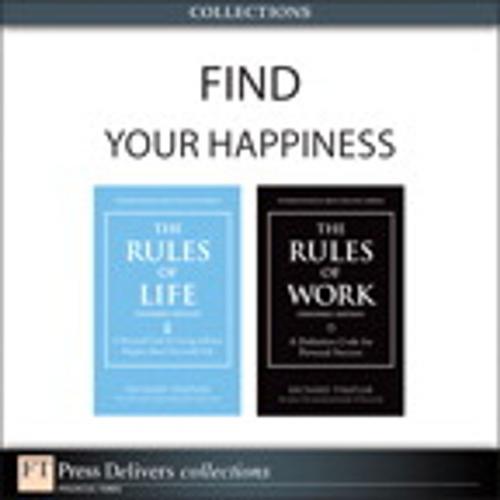 Cover of the book Find Your Happiness (Collection) by Richard Templar, Pearson Education