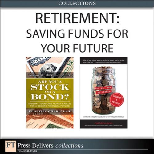 Cover of the book Retirement by Moshe Milevsky, Gail MarksJarvis, Pearson Education