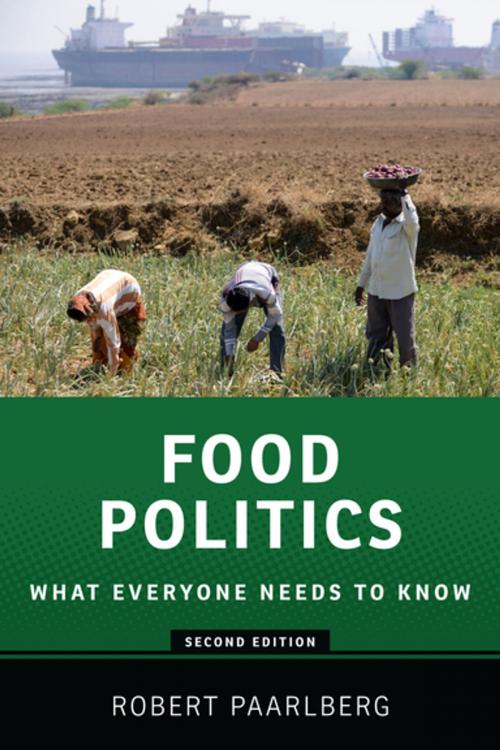 Cover of the book Food Politics: What Everyone Needs to Know by Robert Paarlberg, Oxford University Press, USA