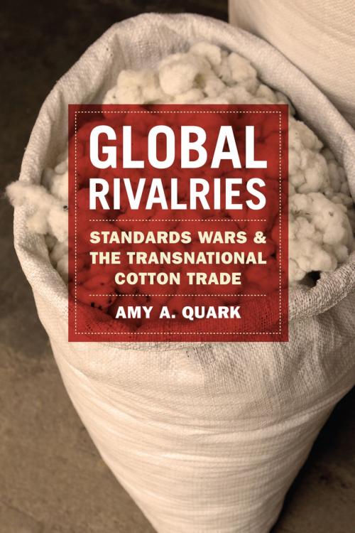 Cover of the book Global Rivalries by Amy A. Quark, University of Chicago Press