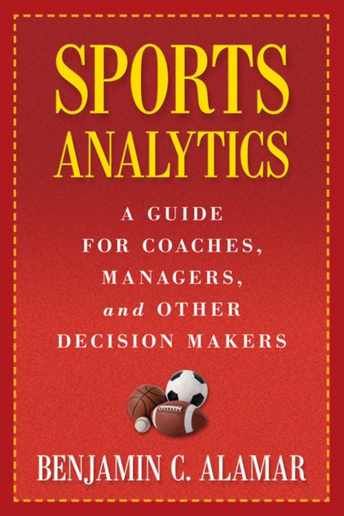 Cover of the book Sports Analytics by Benjamin Alamar, Columbia University Press