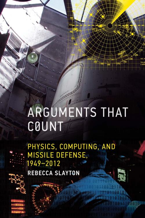 Cover of the book Arguments that Count by Rebecca Slayton, The MIT Press