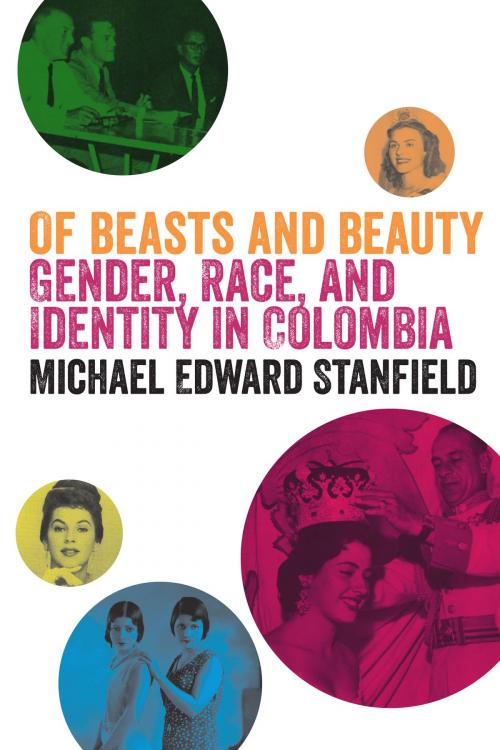 Cover of the book Of Beasts and Beauty by Michael Edward Stanfield, University of Texas Press