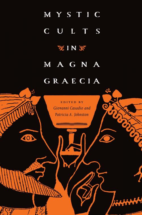 Cover of the book Mystic Cults in Magna Graecia by , University of Texas Press